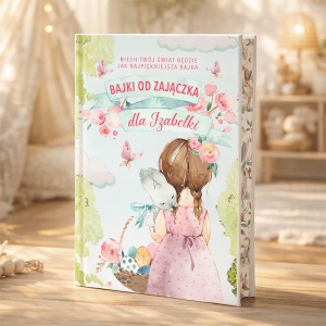 KSIĄŻKA bajki prezent od zajączka dla dziewczynki z IMIENIEM 215 str.
