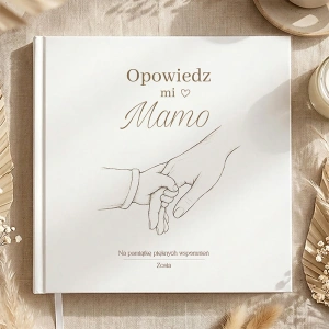 Książka z Pytaniami OPOWIEDZ MI Mamo Prezent od Dziecka